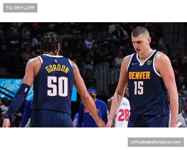 掘金坚守以约基奇为轴心体系，高效传导制造外线空位机会